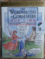 The Wordsmiths at Gorsemere written by Sue Limb performed by Miriam Margolyes, Simon Callow, Tim Curry and Denise Coffey on Cassette (Unabridged)